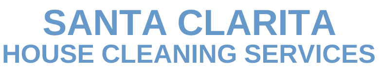 Santa Clarita House Cleaning Services